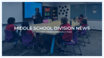 Middle School Division News: August 23, 2024 Middle School Division News: August 23, 2024