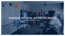 Middle School Division News: September 5, 2024