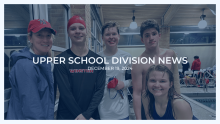Upper School Division News: Dec. 19, 2024