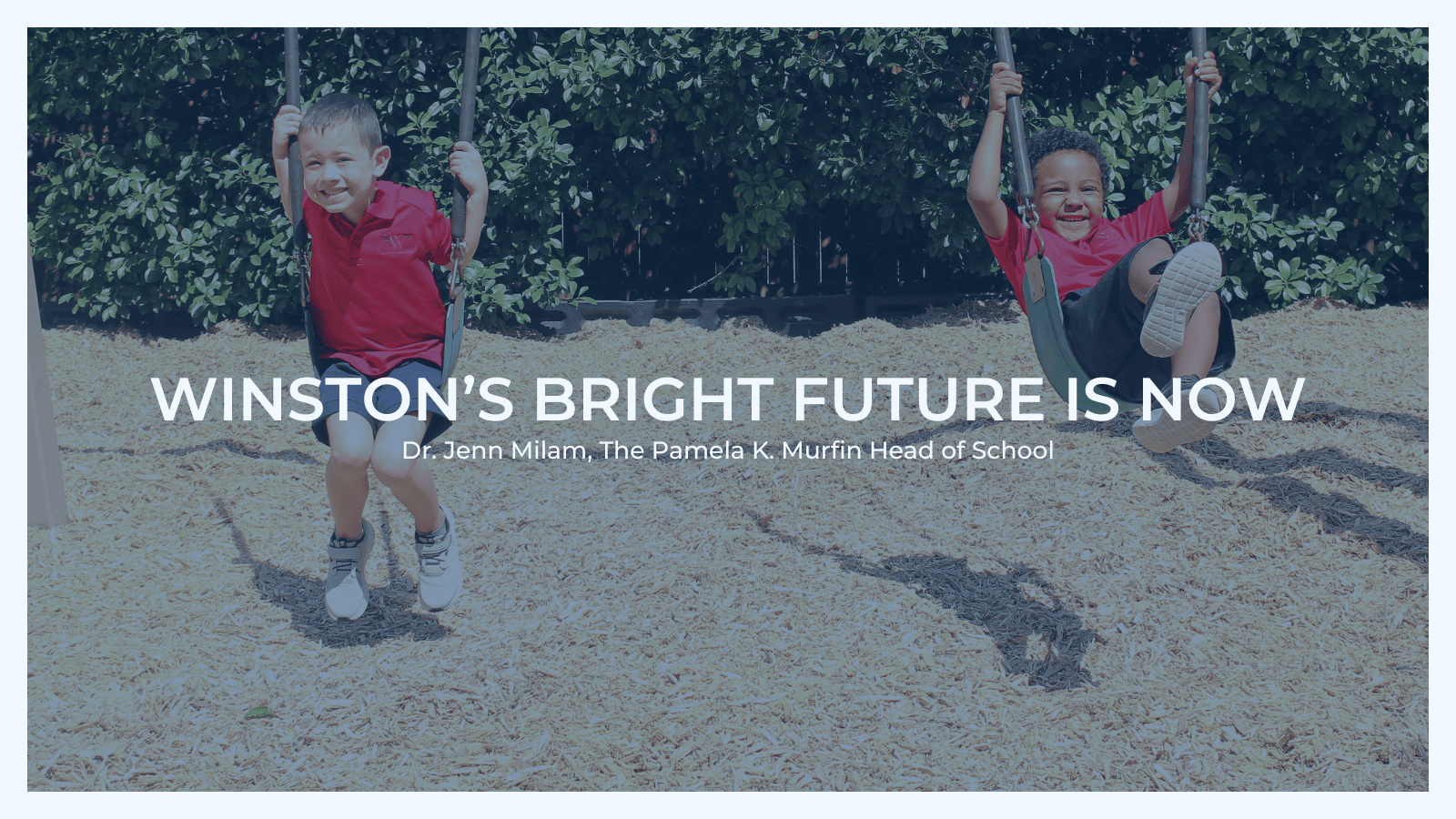 Winston's Bright Future is NOW!