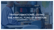 TRANSFORMATIONAL GIVING: The Annual Fund at Winston